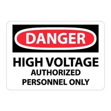 National Marker Co NMC OSHA Sign, Danger High Voltage Authorized Personnel Only, 10in X 14in, White/Red/Black D647RB
